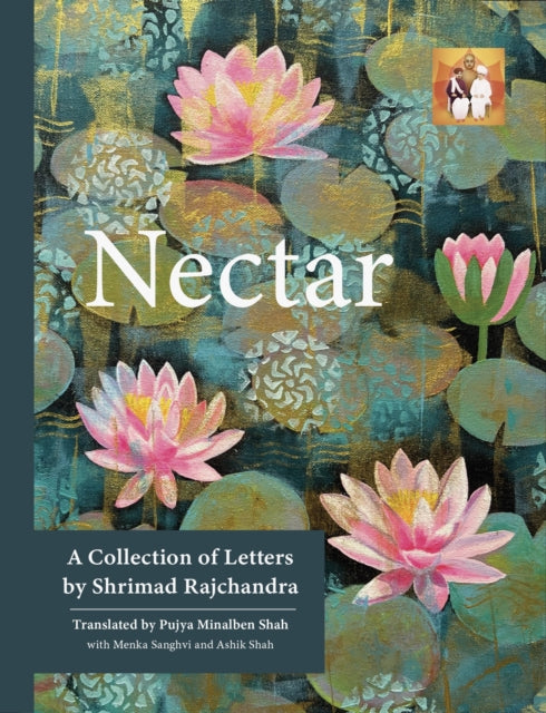 Nectar: A Collection of Letters by Shrimad Rajchandra