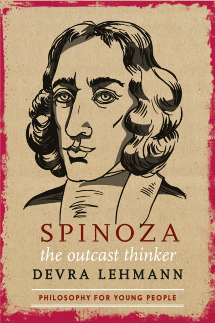 Spinoza: The Outcast Thinker