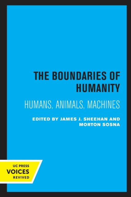 The Boundaries of Humanity: Humans, Animals, Machines