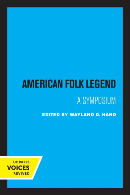 American Folk Legend: A Symposium