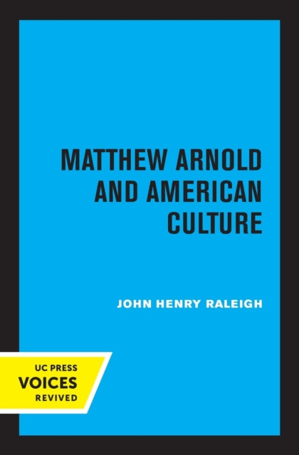 Matthew Arnold and American Culture