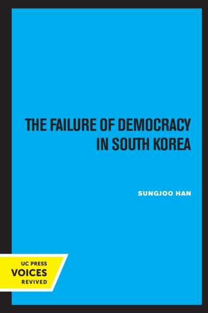 The Failure of Democracy in South Korea