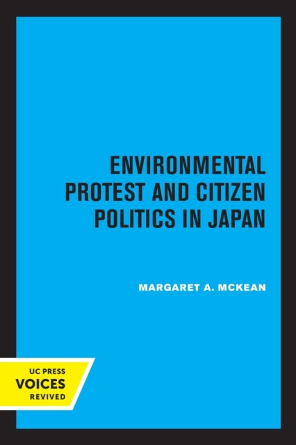 Environmental Protest and Citizen Politics in Japan