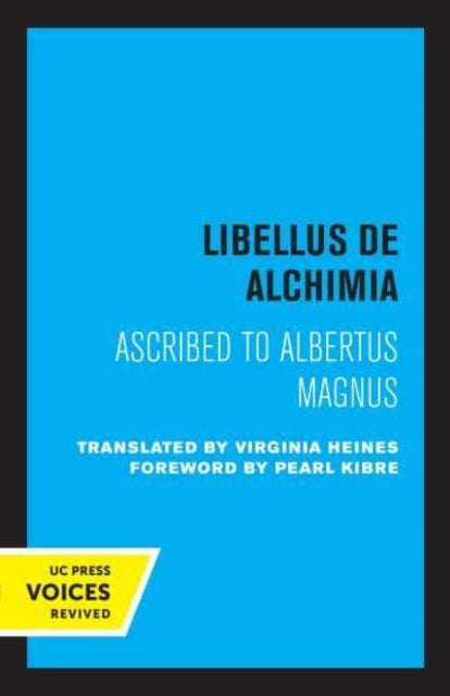 Libellus de Alchimia: Ascribed to Albertus Magnus