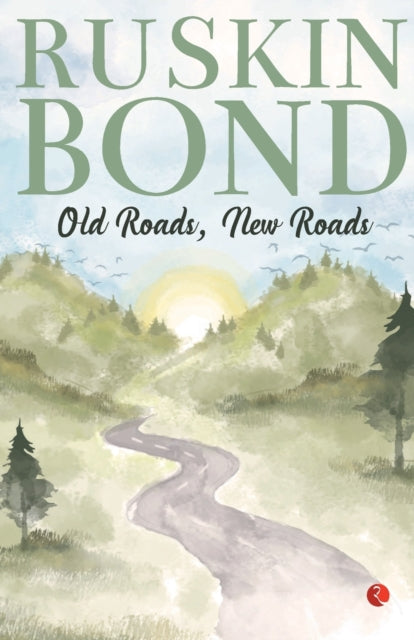OLD ROADS, NEW ROADS
