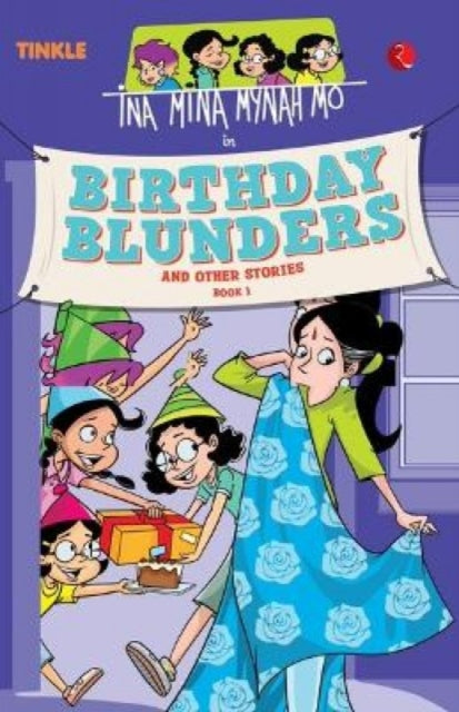 INA MINA MYNAH MO: BIRTHDAY BLUNDERS AND OTHER STORIES: BOOK 1