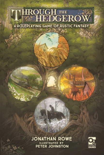 Through the Hedgerow: A Roleplaying Game of Rustic Fantasy