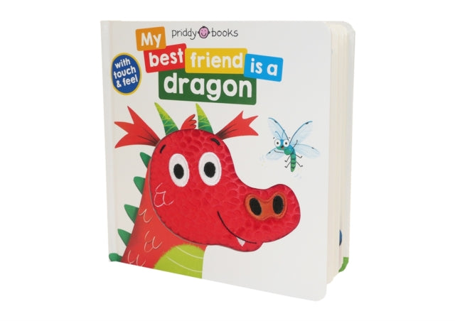 My Best Friend Is A Dragon: Touch and Feel