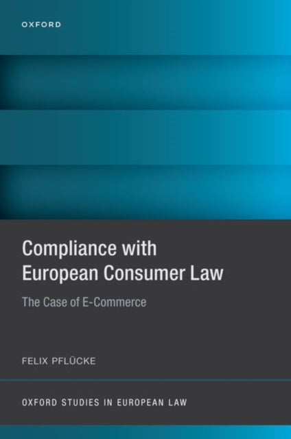 Compliance with European Consumer Law: The Case of E-Commerce