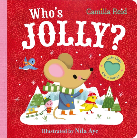 Who's Jolly?: The Perfect Christmas Gift for Toddlers - an Interactive Lift the Flap Book