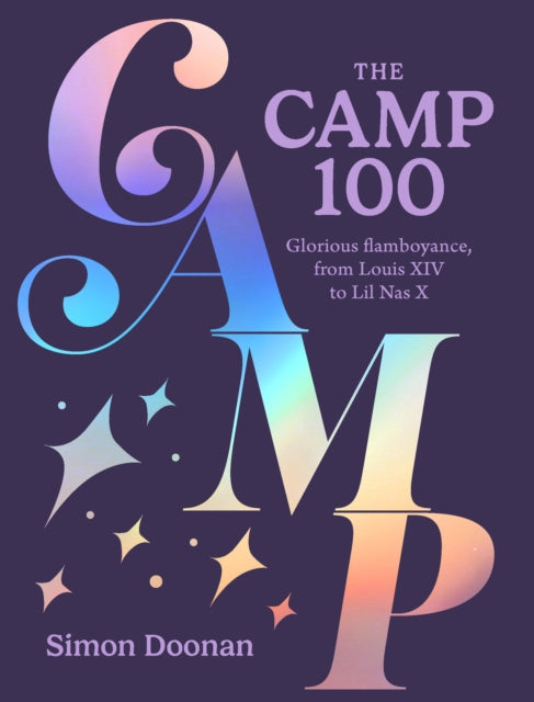 The Camp 100: Glorious flamboyance, from Louis XIV to Lil Nas X