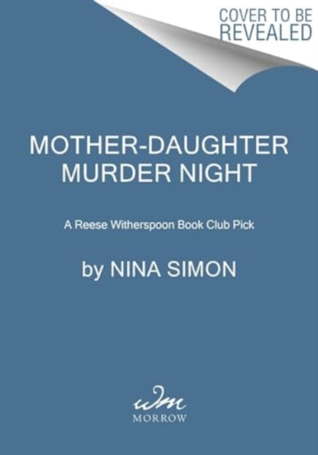 Mother-Daughter Murder Night: A Novel