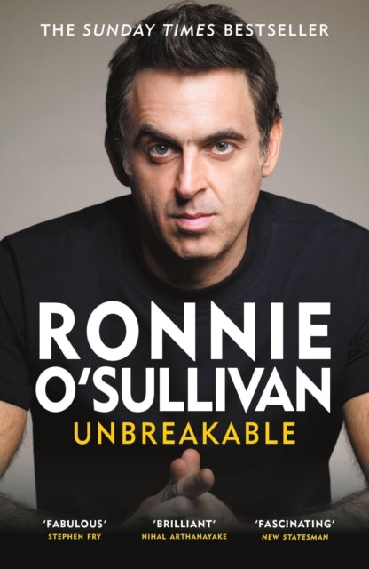 Unbreakable: The definitive and unflinching memoir of the world's greatest snooker player