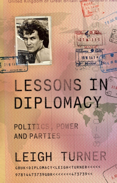 Lessons in Diplomacy: Politics, Power and Parties