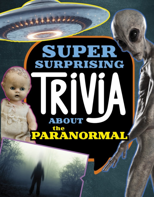 Super Surprising Trivia About the Paranormal