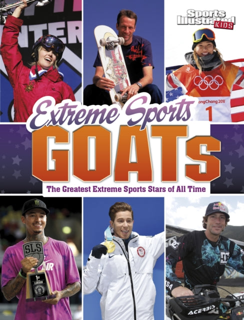 Extreme Sports GOATs: The Greatest Extreme Sports Stars of All Time