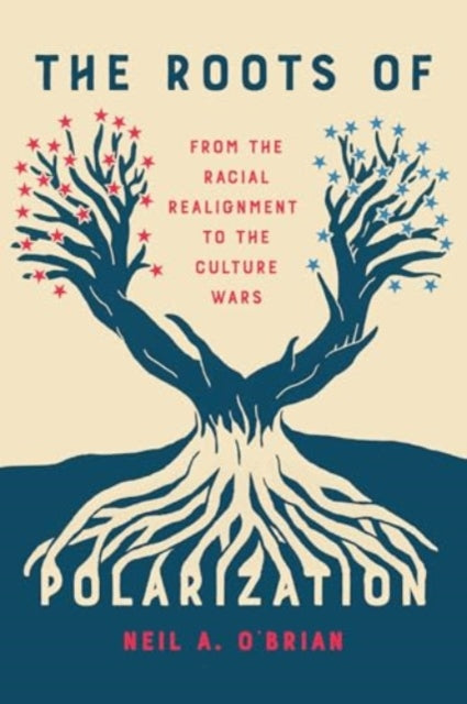 The Roots of Polarization: From the Racial Realignment to the Culture Wars