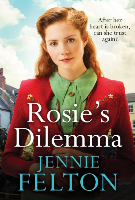 Rosie's Dilemma: A heart-rending tale of wartime love and secrets