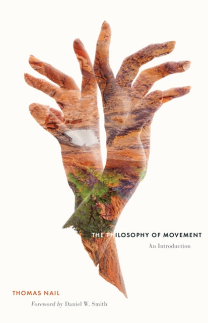 The Philosophy of Movement: An Introduction