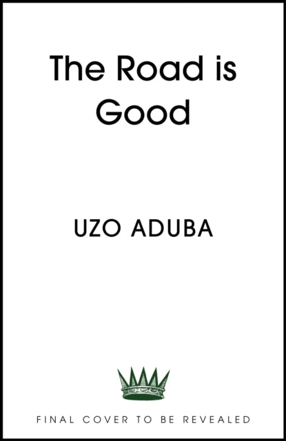 The Road is Good: The powerful and inspiring memoir from the Orange Is The New Black star