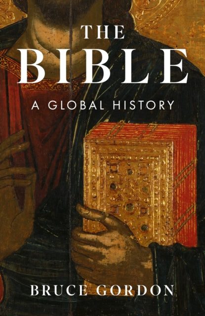 The Bible: A Global History