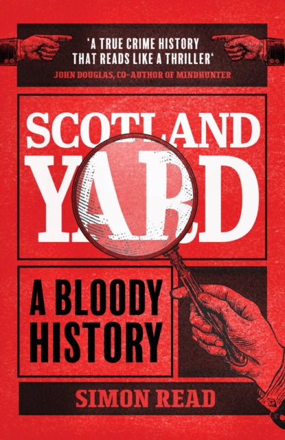 Scotland Yard: A Bloody History