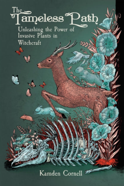 The Tameless Path: Unleashing the Power of Invasive Plants in Witchcraft