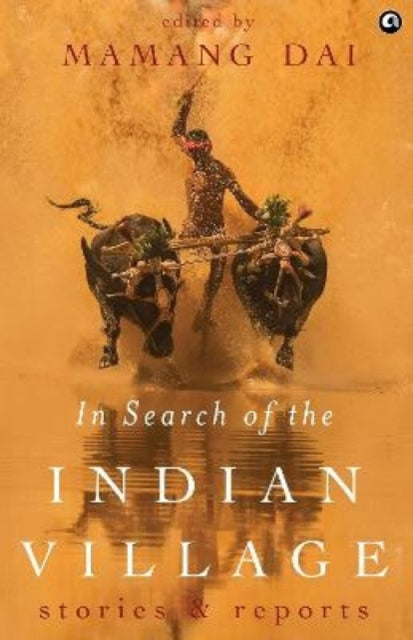 IN SEARCH OF THE INDIAN VILLAGE