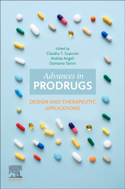 Advances in Prodrugs: Design and Therapeutic Applications