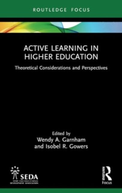 Active Learning in Higher Education: Theoretical Considerations and Perspectives