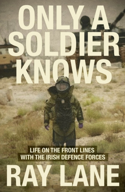 Only a Soldier Knows