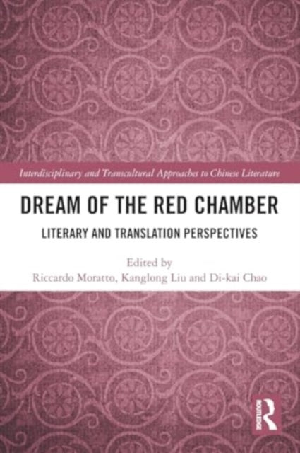 Dream of the Red Chamber: Literary and Translation Perspectives