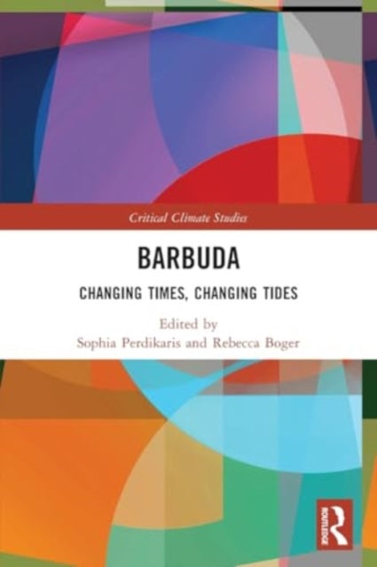 Barbuda: Changing Times, Changing Tides