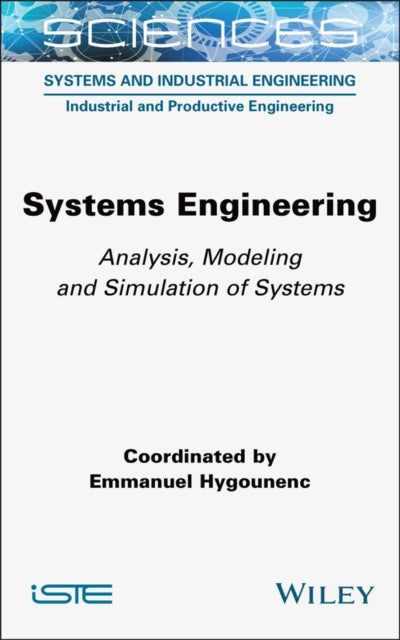 Systems Engineering: Analysis, Modeling and Simulation of Systems