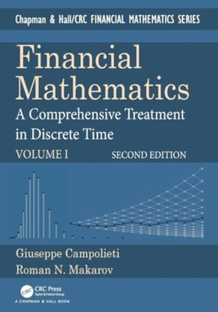 Financial Mathematics: A Comprehensive Treatment in Discrete Time