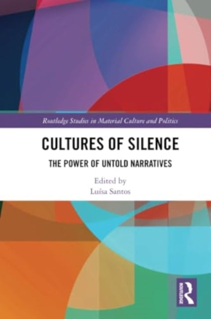 Cultures of Silence: The Power of Untold Narratives