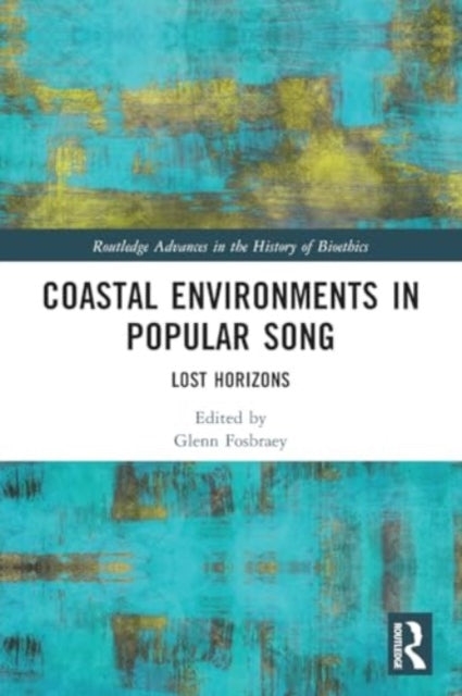 Coastal Environments in Popular Song: Lost Horizons