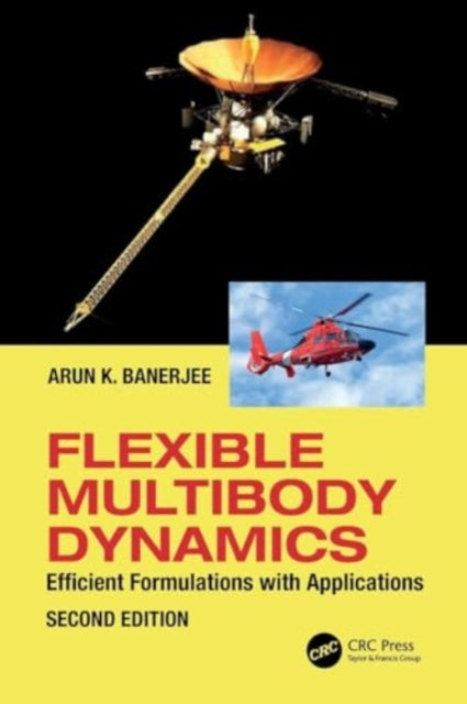 Flexible Multibody Dynamics: Efficient Formulations with Applications
