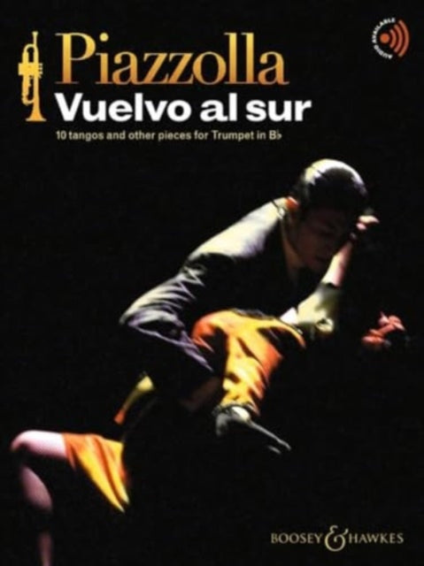 Vuelvo al sur: 10 tangos and other pieces  for Trumpet in Bb. trumpet; piano ad libitum.