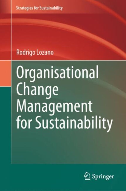 Organisational Change Management for Sustainability