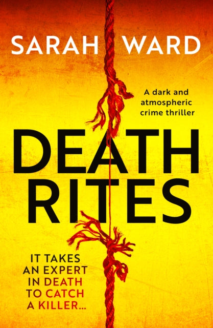 Death Rites: A dark and atmospheric crime thriller