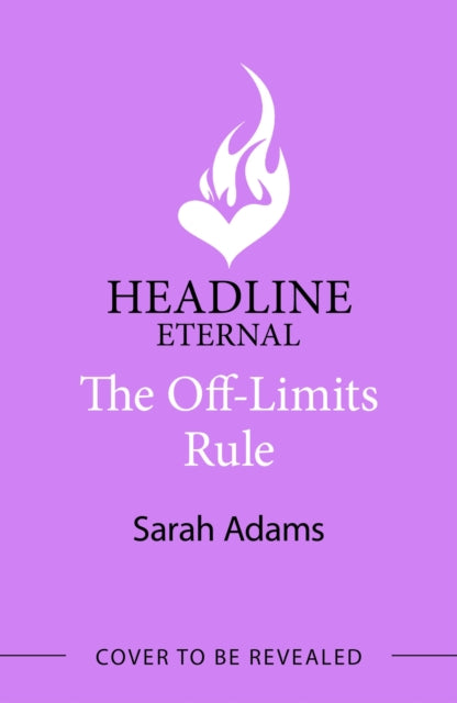 The Off-Limits Rule: An EXTENDED edition rom-com from the author of the TikTok sensation THE CHEAT SHEET!