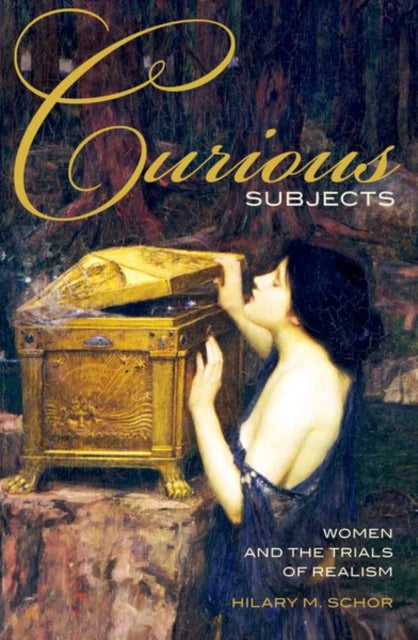 Curious Subjects: Women and the Trials of Realism