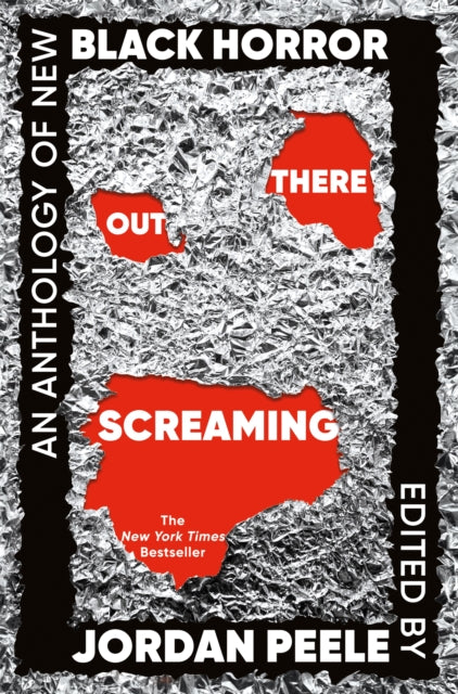 Out There Screaming: An Anthology of New Black Horror
