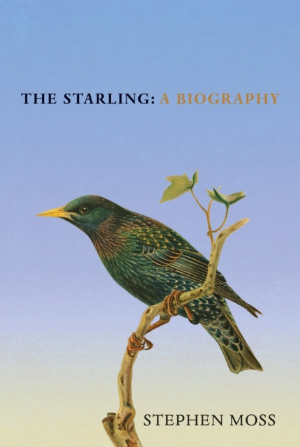 The Starling: A Biography