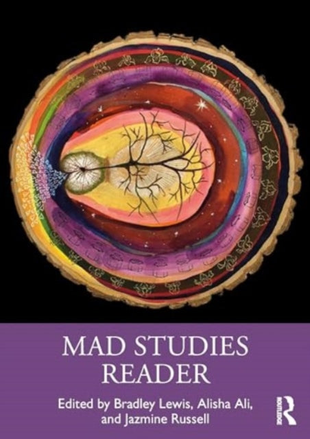 Mad Studies Reader: Interdisciplinary Innovations in Mental Health