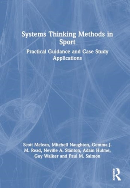 Systems Thinking Methods in Sport: Practical Guidance and Case Study Applications