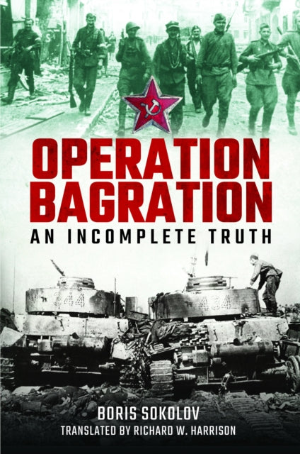 Operation Bagration: An Incomplete Truth