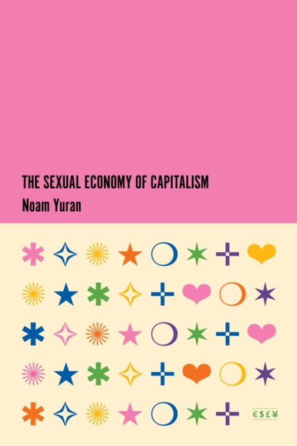 The Sexual Economy of Capitalism