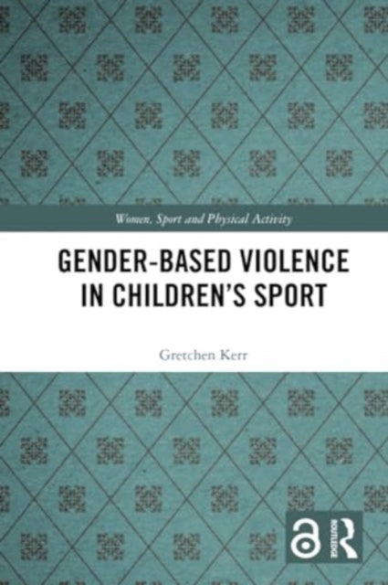 Gender-Based Violence in Children’s Sport